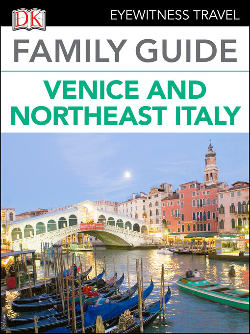 Title details for Venice & Northeast Italy by DK Eyewitness - Available